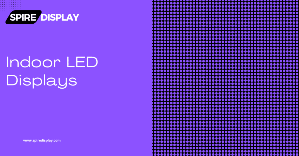 Indoor LED Displays