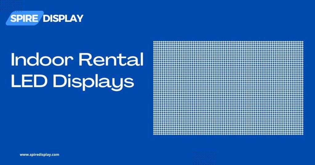 Indoor Rental LED Displays