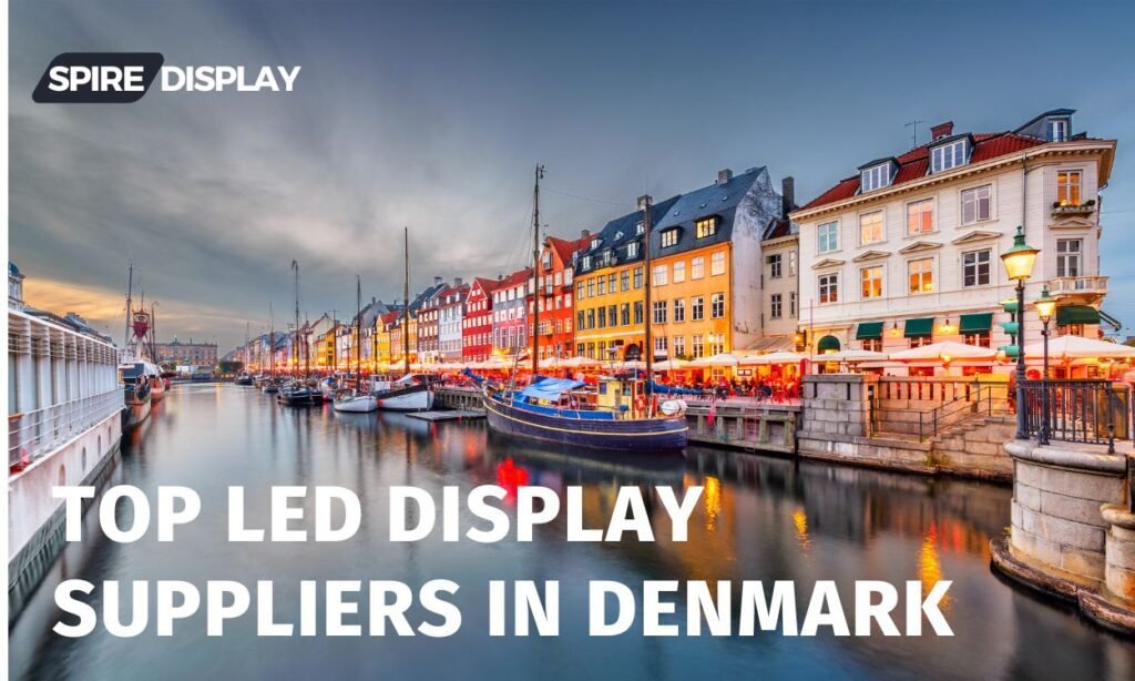 Top LED Display Suppliers in Denmark