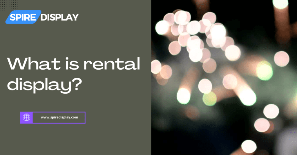 What is rental display