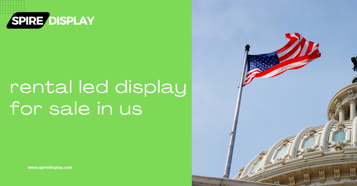 You are currently viewing Rental LED Display for Sale in the US